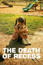 Watch The Death of Recess Movie2k