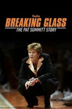 Watch Breaking Glass: The Pat Summitt Story Movie2k