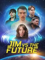 Watch Jim vs the Future Movie2k