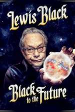 Watch Lewis Black Black to the Future Movie2k