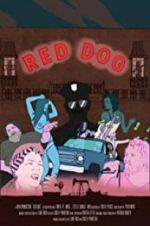 Watch Red Dog Movie2k