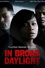 Watch In Broad Daylight Movie2k