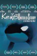 Watch Keiko the Untold Story of the Star of Free Willy Movie2k