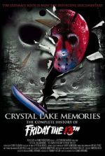 Watch Crystal Lake Memories: The Complete History of Friday the 13th Movie2k