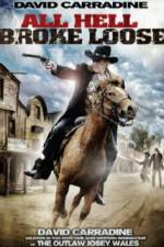 Watch All Hell Broke Loose Movie2k