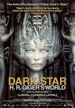 Watch Dark Star: H.R. Giger\'s World Movie2k