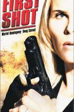 Watch First Shot Movie2k