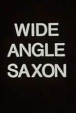 Watch Wide Angle Saxon Movie2k