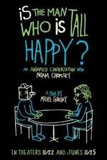 Watch Is the Man Who Is Tall Happy An Animated Conversation with Noam Chomsky Movie2k