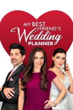 Watch My Best Friend\'s Wedding Planner Movie2k