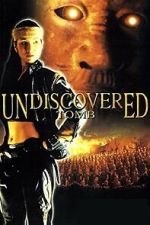 Watch Undiscovered Tomb Movie2k