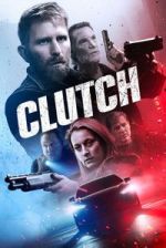 Watch Clutch Movie2k