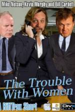 Watch Rifftrax The Trouble With Women Movie2k
