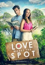 Watch Love Marks the Spot Movie2k