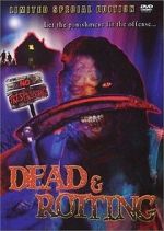Watch Dead & Rotting Movie2k