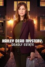 Watch Hailey Dean Mysteries: Deadly Estate Movie2k