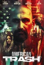 Watch American Trash Movie2k