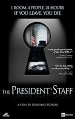 Watch The President\'s Staff Movie2k