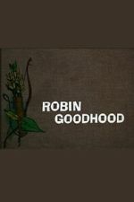 Watch Robin Goodhood Movie2k