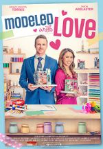 Watch Modeled with Love Movie2k