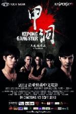 Watch Kepong Gangster Movie2k