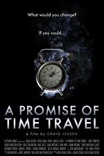 Watch A Promise of Time Travel Movie2k