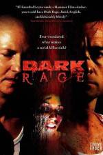 Watch Dark Rage Movie2k