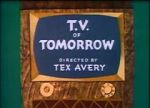 Watch T.V. of Tomorrow (Short 1953) Movie2k