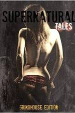 Watch Supernatural Tales Movie2k