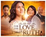 Watch For the Love of Ruth Movie2k