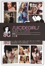 Watch SuicideGirls: Guide to Living Movie2k