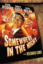 Watch Somewhere in the Night Movie2k