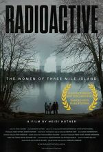 Watch Radioactive: The Women of Three Mile Island Movie2k