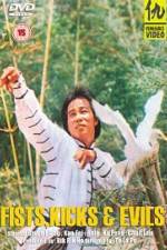 Watch Fists, Kicks and Evils Movie2k