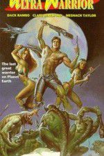 Watch Ultra Warrior Movie2k