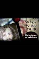 Watch Will You Kill for Me Charles Manson and His Followers Movie2k