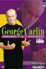 Watch George Carlin Complaints and Grievances Movie2k