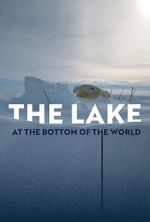 Watch The Lake at the Bottom of the World Movie2k