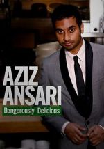 Watch Aziz Ansari: Dangerously Delicious Movie2k