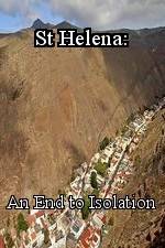 Watch St Helena: An End to Isolation Movie2k