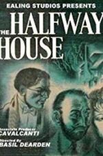 Watch The Halfway House Movie2k