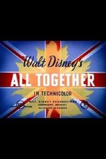 Watch All Together (Short 1942) Movie2k