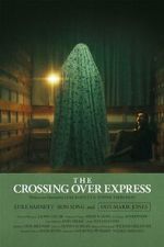 Watch The Crossing Over Express (Short 2024) Movie2k