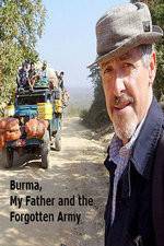 Watch Burma, My Father and the Forgotten Army Movie2k