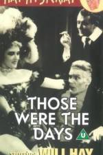 Watch Those Were the Days Movie2k
