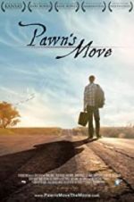 Watch Pawn\'s Move Movie2k