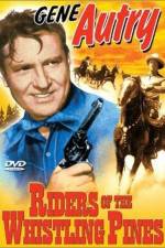 Watch Riders of the Whistling Pines Movie2k