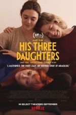 Watch His Three Daughters Movie2k