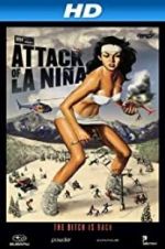 Watch Attack of La Ni�a Movie2k