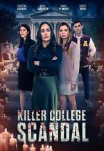Watch Killer College Scandal (TV Movie) Movie2k